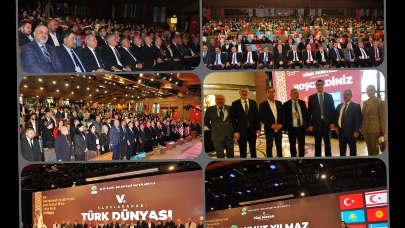 5.ULUSLAR ARASI TÜRK DÜNYASI KÜLTÜRÜ GAZİANTEPTE BULUŞTU 