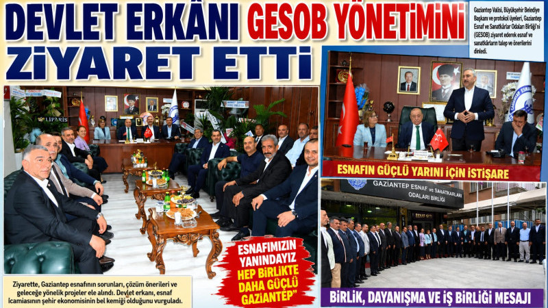 DEVLET ERKANI GESOB YÖNETİMİNİ ZİYARET ETTİ