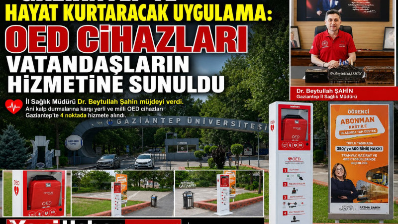 GAZİANTEP'TE OED CİHAZLARI UYGULAMAYA BAŞLANDI 