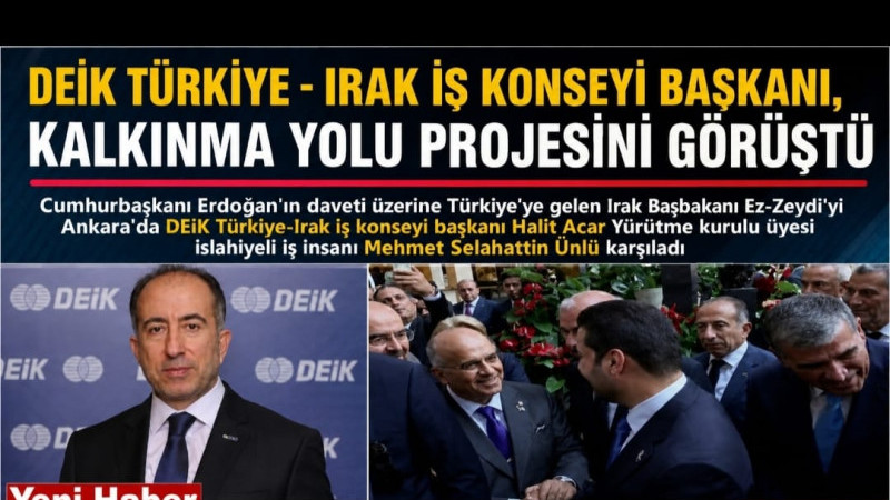 İSLAHİYELİ İŞ İNSANI MEHMET SELAHATTİN ÜNLÜ IRAK BAŞBAKANI'NI KARŞILADI  